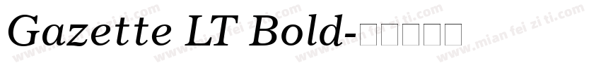 Gazette LT Bold字体转换